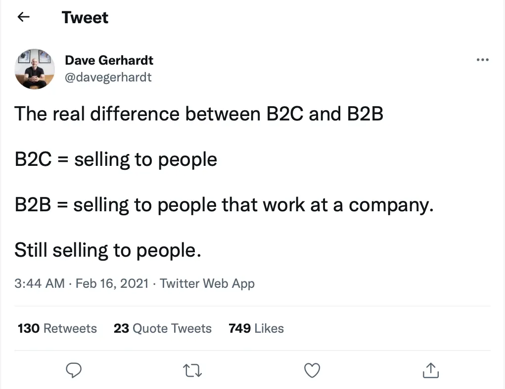 Screenshot of Tweet from Dave Gerhardt about the difference between B2C and B2B.